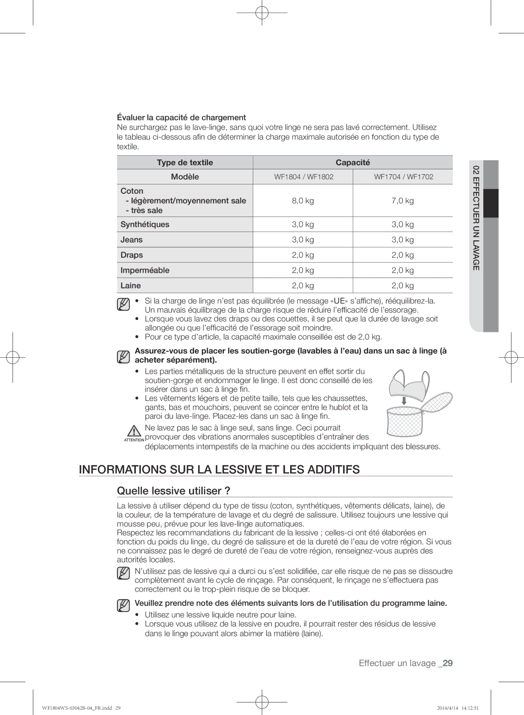 Samsung WF1804WSV2/XEF, WF1704WSV/XEF, WF1804WSV/XEF Informations sur la lessive et les additifs, Quelle lessive utiliser ? 